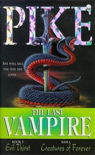 Last Vampire: Volume 3: Evil Thirst & Creatures of Forever