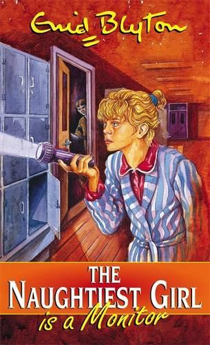 The Naughtiest Girl: Naughtiest Girl Is A Monitor