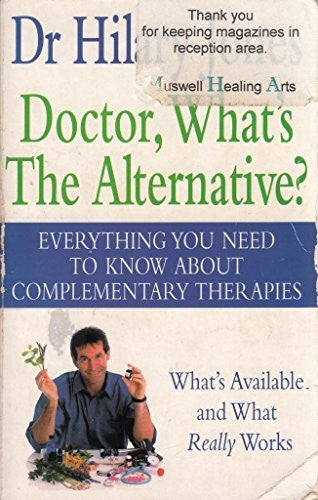Doctor, What's the Alternative?