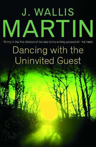 Dancing with the Uninvited Guest 