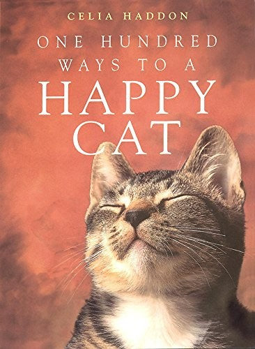 One Hundred Ways to a Happy Cat