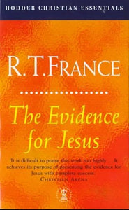 The Evidence for Jesus 