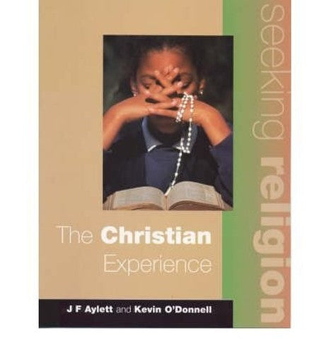Seeking Religion: The Christian Experience 2nd Ed