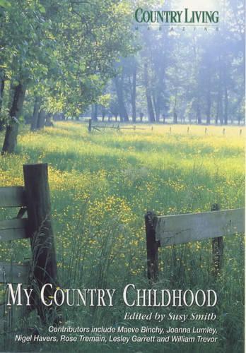 Country Living Magazine: My Country Childhood