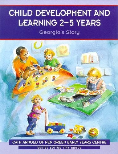 Child Development and Learning 2-5 Years
