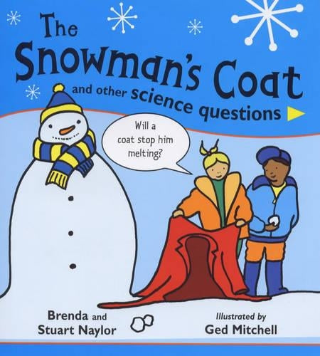 The Snowman's Coat and Other Science Questions