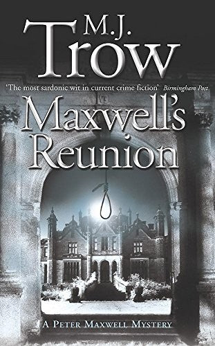 Maxwell's Reunion