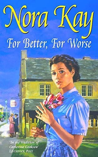 For Better, For Worse