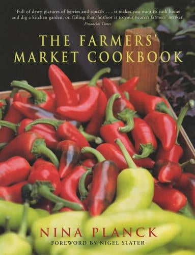 The Farmers' Market Cookbook