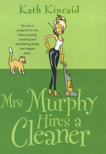 Mrs Murphy Hires a Cleaner