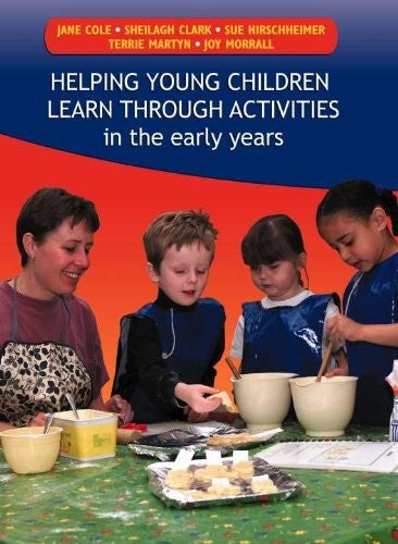 Helping Children Learn Through Activities in the Early Years