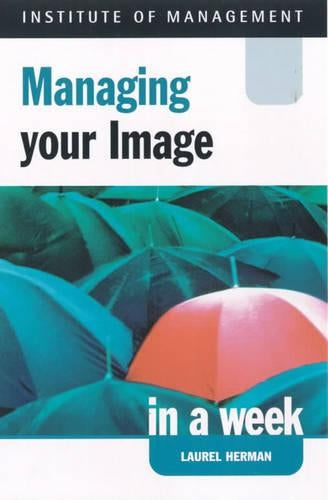 Managing Your Image in a Week