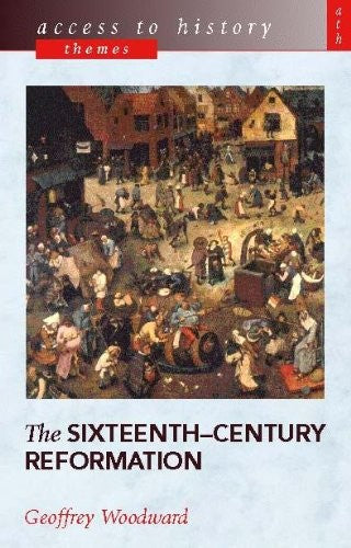 The Sixteenth-Century Reformation