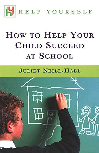 How to Help Your Child Succeed at School
