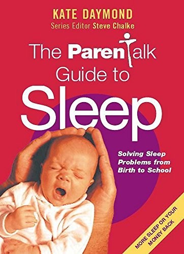 The "Parentalk" Guide to Sleep