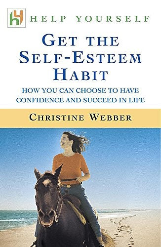 Get the Self-Esteem Habit