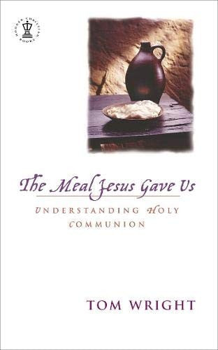 The Meal Jesus Gave Us