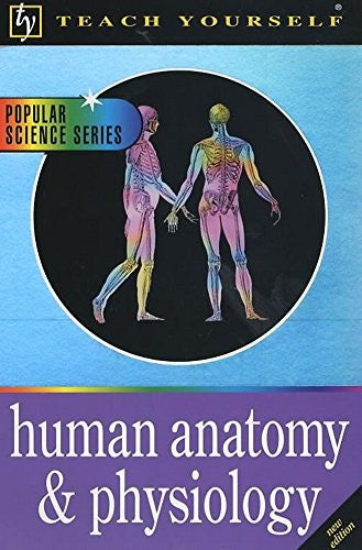 Human Anatomy and Physiology