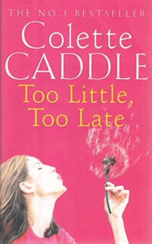 Too Little, Too Late
