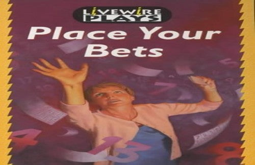 Livewire Plays Place Your Bets