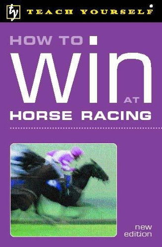 How to Win at Horse Racing