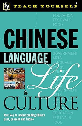 Chinese Language, Life and Culture