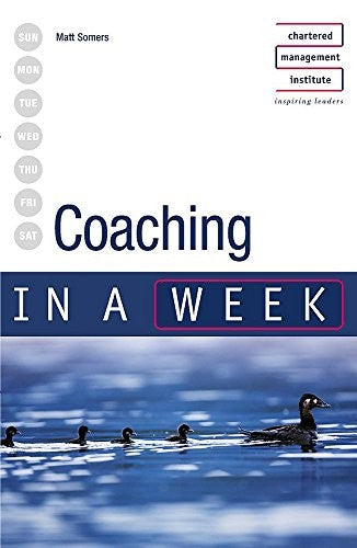 Successful Coaching in a Week