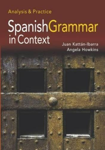 Spanish Grammar in Context