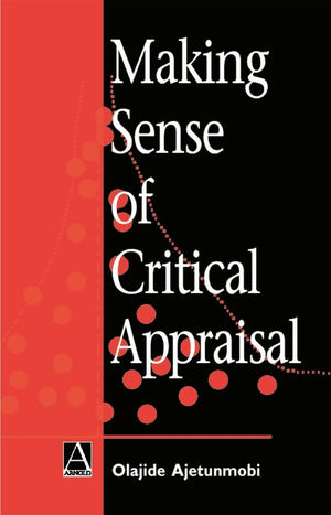 Making Sense of Critical Appraisal