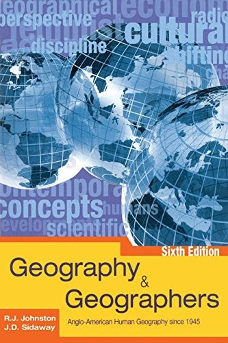 Geography and Geographers 6th Edition