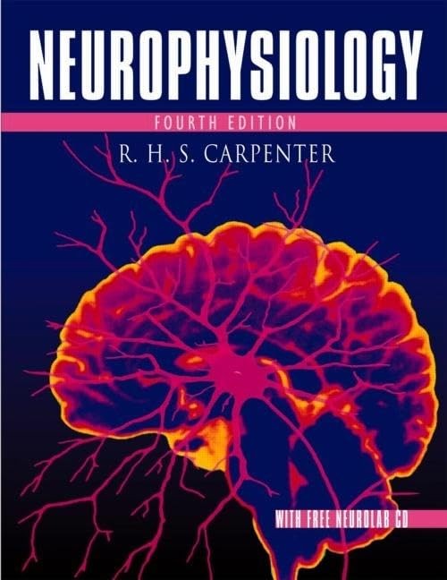 Neurophysiology, 4Ed