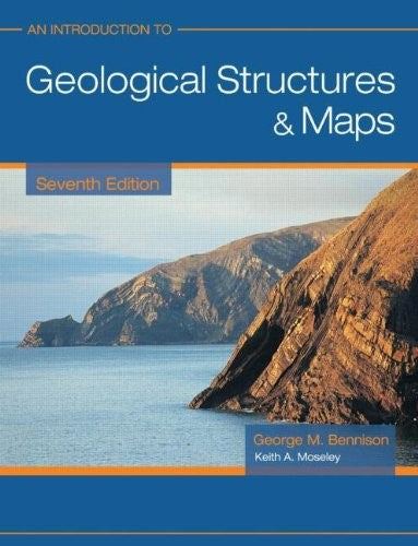 An Introduction to Geological Structures and Maps 7ed