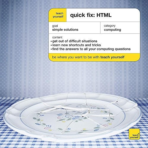 Teach Yourself Quick Fix HTML