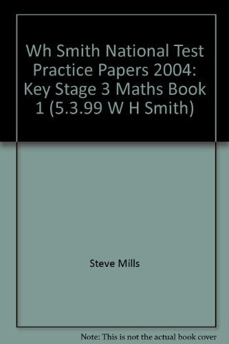Wh Smith National Test Practice Papers 2004: Key Stage 3 Maths Book 1