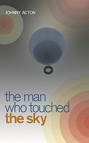 The Man Who Touched the Sky