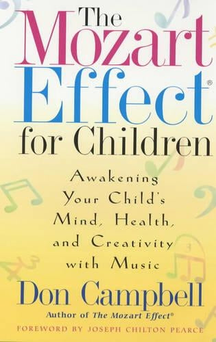The Mozart Effect for Children