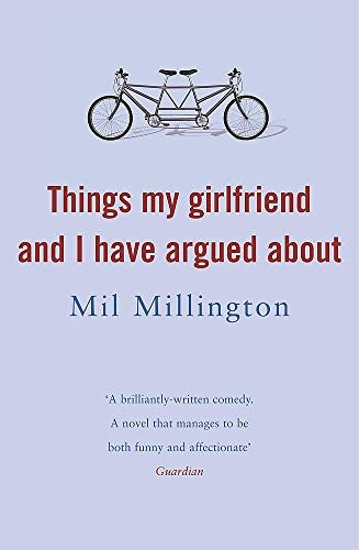 Things My Girlfriend and I Have Argued About