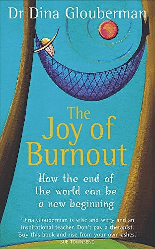 Joy of Burnout