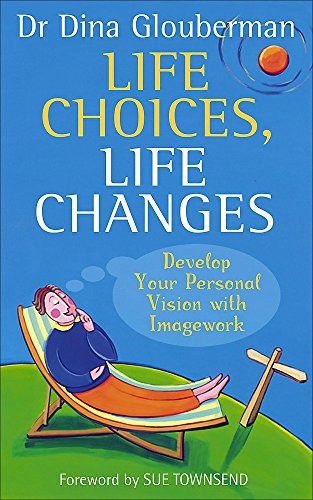 Life Choices, Life Changes