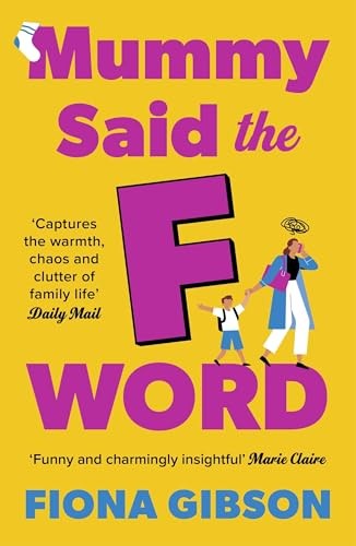 Mummy Said the F-Word