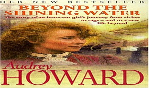 Special Edition beyond the Shining Water, Audrey Howard