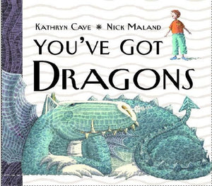 You've Got Dragons