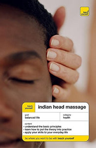 Teach Yourself Indian Head Massage 