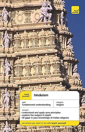 Teach Yourself Hinduism New Edition