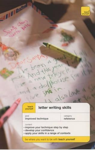 Teach Yourself Letter Writing Skills New Edition