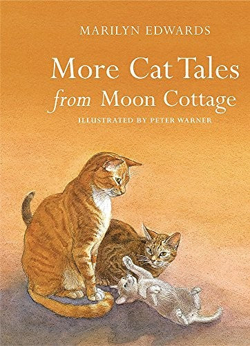 More Cat Tales From Moon Cottage