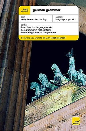 Teach Yourself German Grammar New Edition