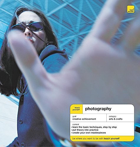 Teach Yourself: Photography