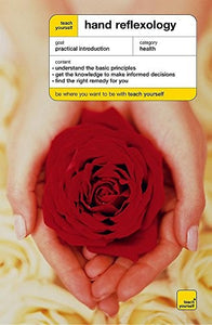 Teach Yourself Hand Reflexology New Edition 