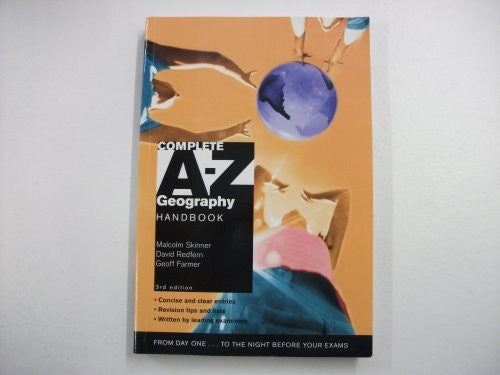 Complete A-Z Geography Handbook